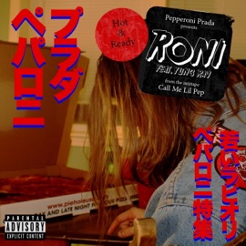 Roni (feat. Yung Rav) Pepperoni Prada