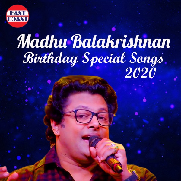 Madhu Balakrishnan Birthday Special Songs 2020