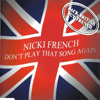 Nicki French - Don't Play That Song Again Grafik
