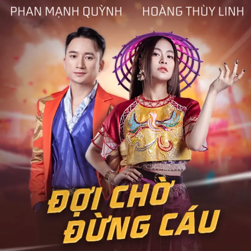 Phan Mạnh Quỳnh & 黄垂玲 Hoàng Thùy Linh - Đợi Chờ Đừng Cáu - Single (2023) [iTunes Plus AAC M4A]-新房子