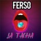 La Tacha - Ferso lyrics