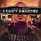 I Can't Breathe (feat. Melanie Amaro) - Single