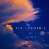 The Loopable Lalelu (feat. Meditation Piano) - Single