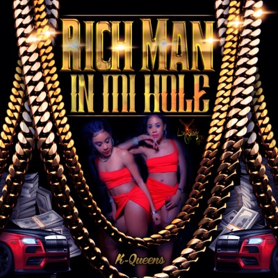 Rich Man in Mi Hole - Single