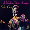 Celia Cruz - Cuando Salí De Cuba