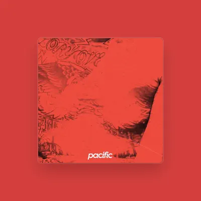 Listen to Pacific, watch music videos, read bio, see tour dates & more!