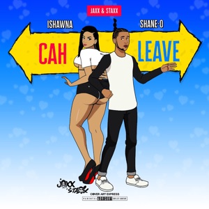 Cah Leave - Single