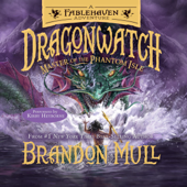 Master of the Phantom Isle: Dragonwatch, Book 3 (Unabridged) - Brandon Mull Cover Art
