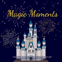 Magic Moments: Children's Piano Covers of Disney Classics - Relaxing Piano Crew