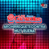 Archirrequetecontra Muy Buena - Single - Los Súper Caracoles