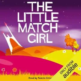 The Little Match Girl (Unabridged)