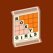 Roxy Girls - Trials and Tribulations