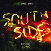 SouthSide (Ship Wrek Remix) artwork