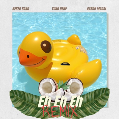 Eh Eh Eh (feat. Beker Bang & Aarón Magal) [Remix] - Single