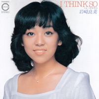 I THINK SO - Single - Yoshimi Iwasaki
