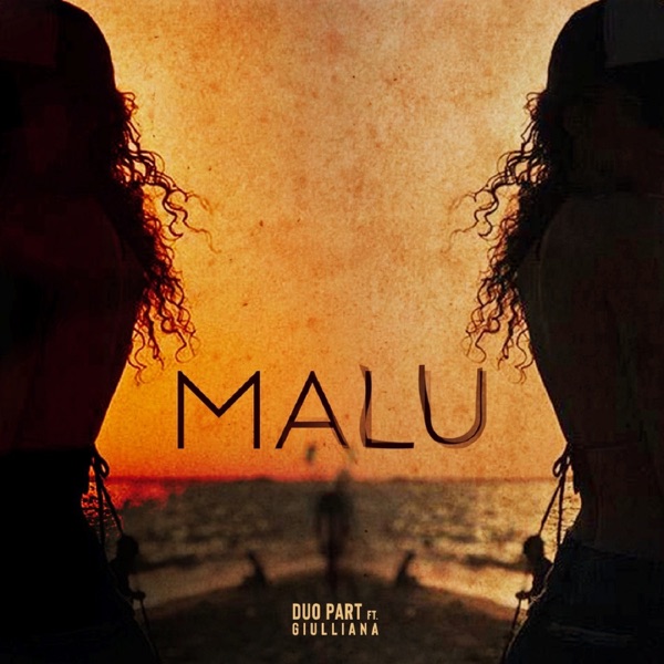 Malu (feat. Giulliana)