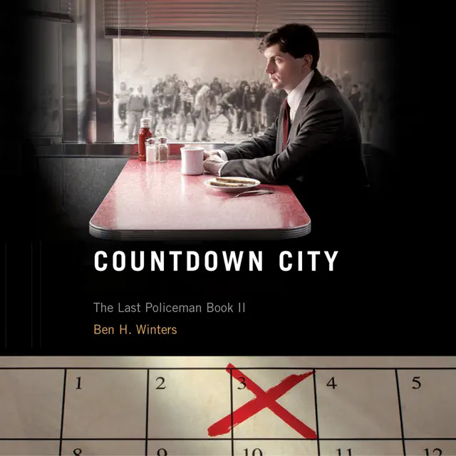 Countdown City: The Last Policeman, Book 2 (Unabridged)