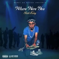 Where Were You - Single - Rich Essay