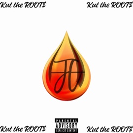 Kut the ROOT$ JustClaven