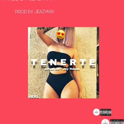 Tenerte (feat. Jey Nazza) - Single