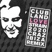 Love Strain 2020 (Crazibiza Remix) artwork