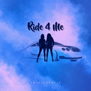 Ride 4 Me - Single