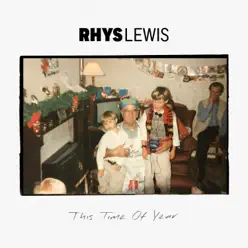 This Time of Year - Single - Rhys Lewis This Time of Year - Single - Rhys Lewis