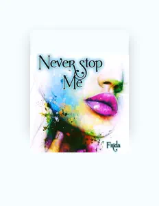 Ascolta Never Stop Me, guarda video musicali, leggi la biografia, vedi le date del tour & altro!