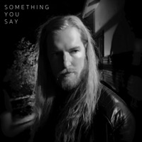 Something You Say - Single - Archie McCallum