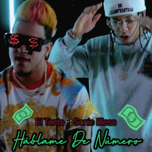 Háblame de Número (feat. Sonic Bless)