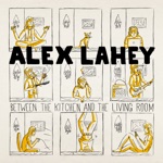 Alex Lahey - I Haven't Been Taking Care of Myself