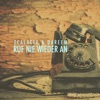 Ruf nie wieder an - Single