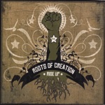 Roots of Creation - Legalize and Tax It