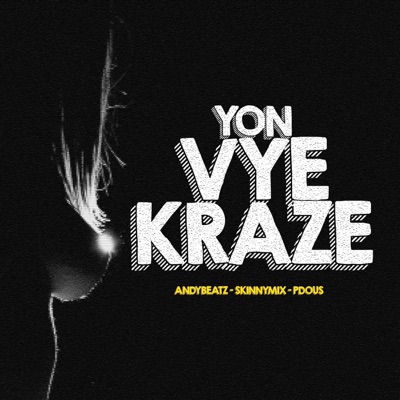 Yon Vye Kraze (feat. Skinnymix & P-Dous) - Single