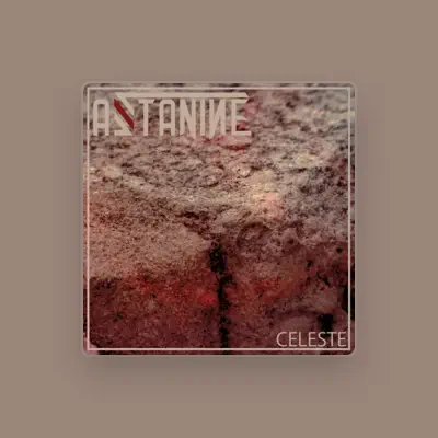 Listen to Astanine, watch music videos, read bio, see tour dates & more!