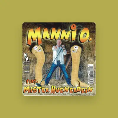 Listen to Manni O., watch music videos, read bio, see tour dates & more!