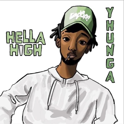 Hella High - EP