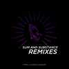 Sum and Substance (West Palm Remix)