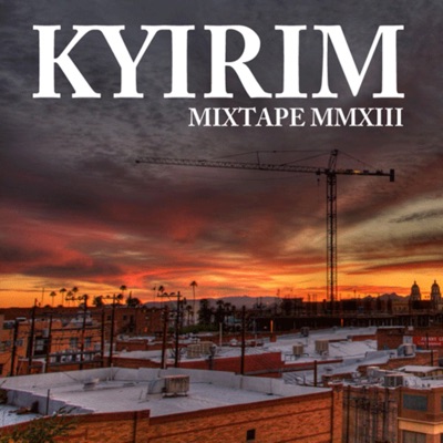 Kyirim Mixtape, Vol 1. - Single