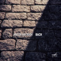 Антон Батагов. Бах - Anton Batagov