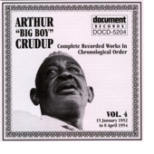 Arthur "Big Boy" Crudup - She's Got No Hair