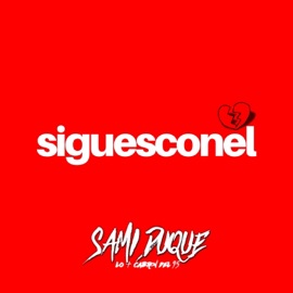 Sigues Con Él Sami Duque