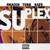 Suplex (feat. Turk & Safe) - Single