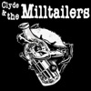 Clyde and the Milltailers