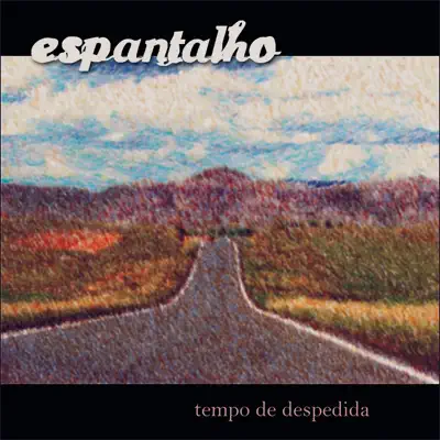 Tempo de Despedida - Single - Espantalho