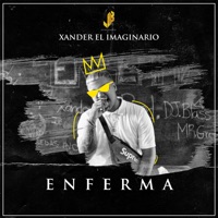 Enferma - Single - Xander el Imaginario
