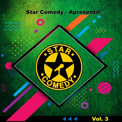 Stand Up - Star Comedy Apresenta - Vol. 3