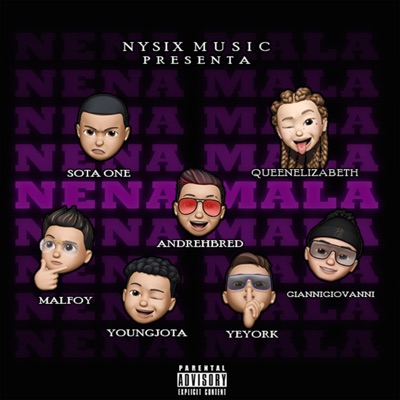 Nena Mala (feat. Nysix, Sota One & Queenelizabeth) - Single