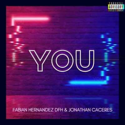 You (feat. Jonathan Caceres) - Single