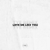 Love Me Like You (TYE Remix) artwork